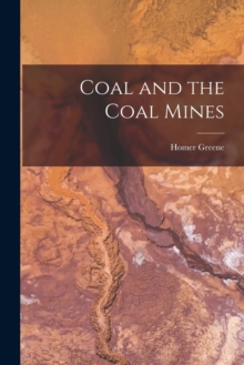 Image for Coal and the Coal Mines