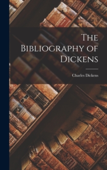 Image for The Bibliography of Dickens