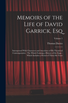 Image for Memoirs of the Life of David Garrick, Esq