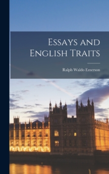 Image for Essays and English Traits