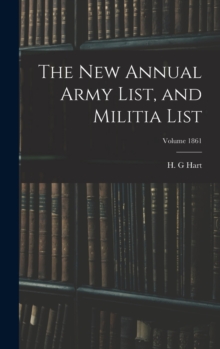 Image for The new Annual Army List, and Militia List; Volume 1861