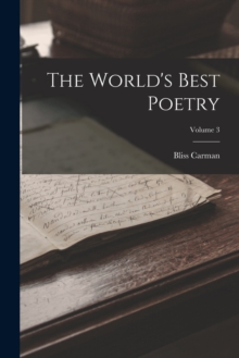 Image for The World's Best Poetry; Volume 3