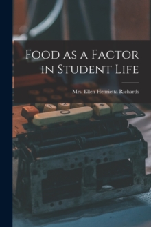 Image for Food as a Factor in Student Life