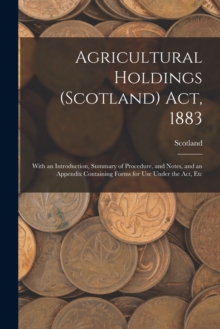 Image for Agricultural Holdings (Scotland) Act, 1883