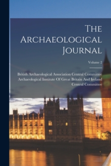 Image for The Archaeological Journal; Volume 2