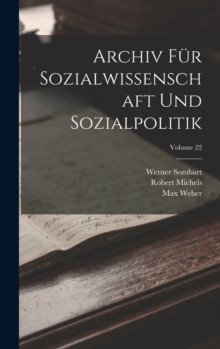 Image for Archiv Fur Sozialwissenschaft Und Sozialpolitik; Volume 22