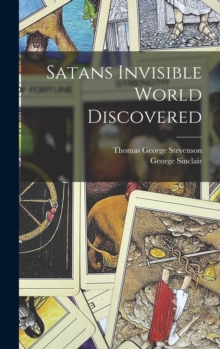 Image for Satans Invisible World Discovered