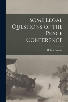 Image for Some Legal Questions of the Peace Conference