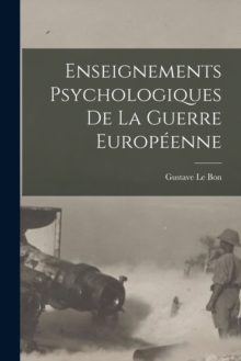 Image for Enseignements psychologiques de la guerre europeenne