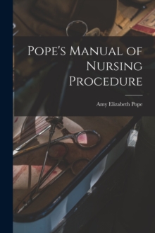 Image for Pope's Manual of Nursing Procedure