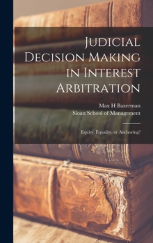 Image for Judicial Decision Making in Interest Arbitration