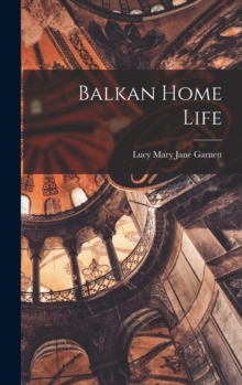 Image for Balkan Home Life