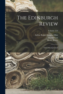 Image for The Edinburgh Review : Or Critical Journal; Volume 154