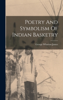 Image for Poetry And Symbolism Of Indian Basketry