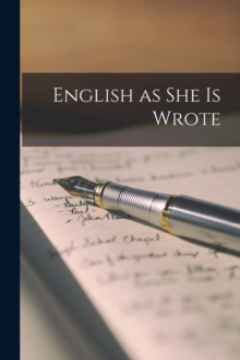 Image for English as She is Wrote