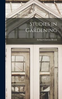 Image for Studies in Gardening