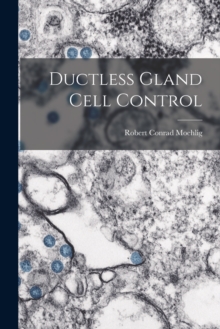 Image for Ductless Gland Cell Control