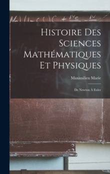 Image for Histoire Des Sciences Mathematiques Et Physiques