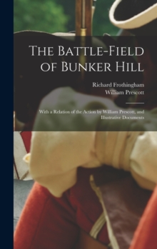 Image for The Battle-field of Bunker Hill