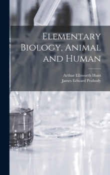 Image for Elementary Biology, Animal and Human