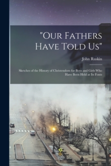 Image for "Our Fathers Have Told us"