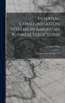 Image for Internal Communication Systems in American Business Structures