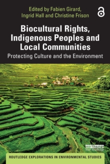 Image for Biocultural Rights, Indigenous Peoples and Local Communities