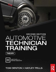 Automotive technician training  : theory by Denton, Tom (Technical Consultant, Institute of the Motor Industry (IM cover image