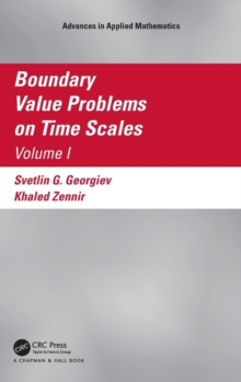 Boundary Value Problems on Time Scales, Volume I