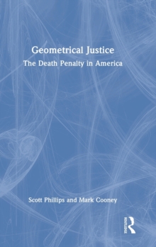 Image for Geometrical justice  : the death penalty in America