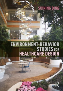 Image for Environment-behavior studies for healthcare design