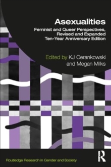 Image for Asexualities : Feminist and Queer Perspectives, Revised and Expanded Ten-Year Anniversary Edition