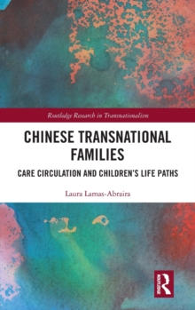 Image for Chinese transnational families  : care circulation and children's life paths