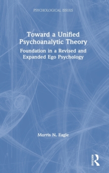 Toward a Unified Psychoanalytic Theory
