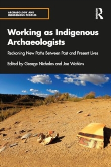 Image for Working as Indigenous Archaeologists