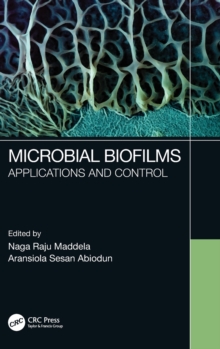 Microbial Biofilms: Applications and Control