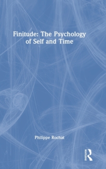 FINITUDE: The Psychology of Self and Time