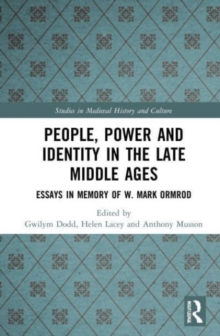 Image for People, Power and Identity in the Late Middle Ages