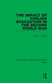 Impact of Civilian Evacuation in the Second World War