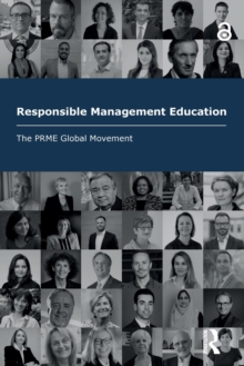 Responsible Management Education: The PRME Global Movement