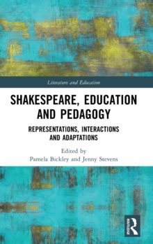 Image for Shakespeare, Education and Pedagogy