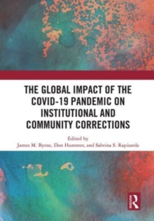 Image for The Global Impact of the COVID-19 Pandemic on Institutional and Community Corrections