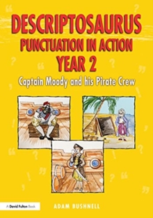 Image for Descriptosaurus punctuation in actionYear 2,: Captain Moody and his pirate crew