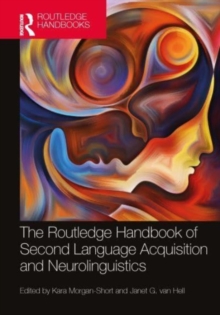 Image for The Routledge Handbook of Second Language Acquisition and Neurolinguistics