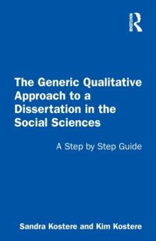 Image for The Generic Qualitative Approach to a Dissertation in the Social Sciences