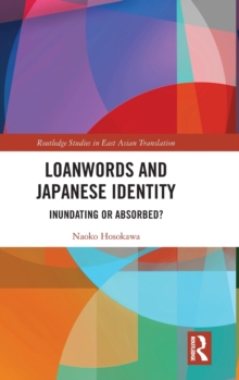 Image for Loanwords and Japanese Identity