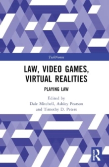 Image for Law, Video Games, Virtual Realities