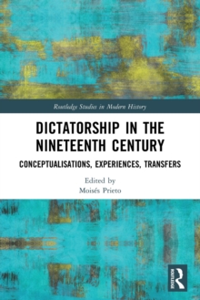 Image for Dictatorship in the Nineteenth Century