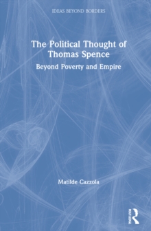 Political Thought of Thomas Spence