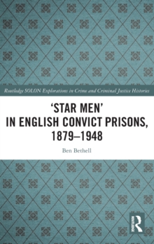 Image for ‘Star Men’ in English Convict Prisons, 1879-1948